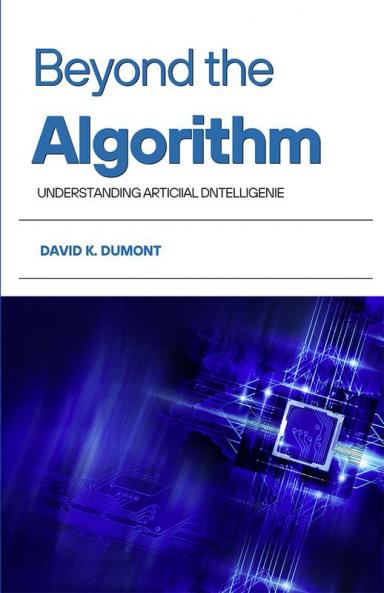Beyond the Algorithm