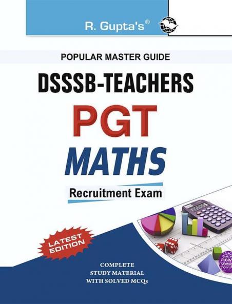 DSSSB: Teachers PGT Mathematics Exam Guide