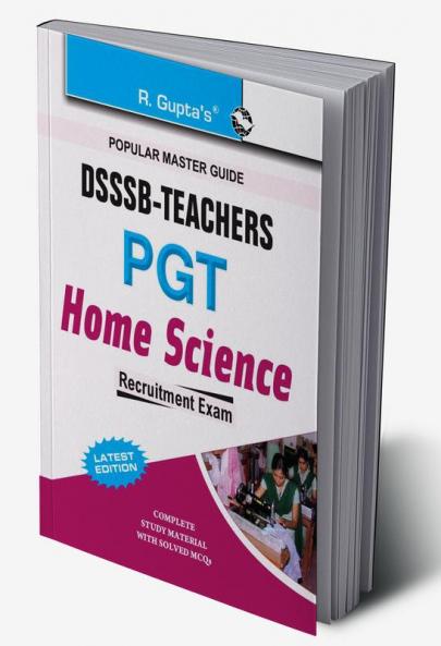 DSSSB: Home Science (PGT) Teachers Recruitment Exam Guide
