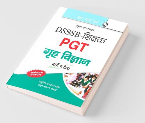 DSSSB Teachers: PGT Home Science Recruitment Exam Guide