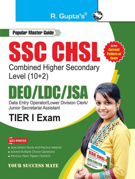 SSC : CHSL (10+2) DEO/LDC/JSA (Tier-I) Exam Guide