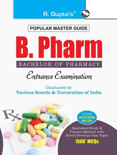 B. Pharm (Bachelor of Pharmacy) Entrance Exam Guide