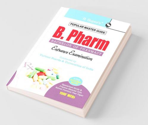 B. Pharm (Bachelor of Pharmacy) Entrance Exam Guide