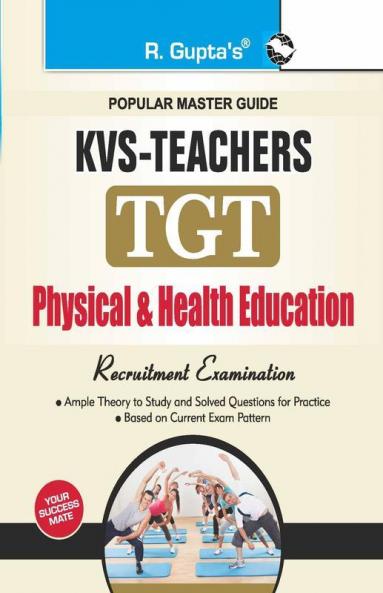 KVS: Physical & Health Education Teacher (TGT) Recruitment Exam Guide