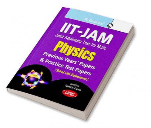 IIT-JAM: M.Sc. (Physics) Previous Papers & Practice Test Papers (Solved)