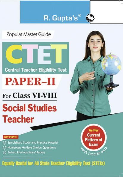 CTET : Paper-II (Class VI to VIII) Social Studies Teacher Posts Exam Guide