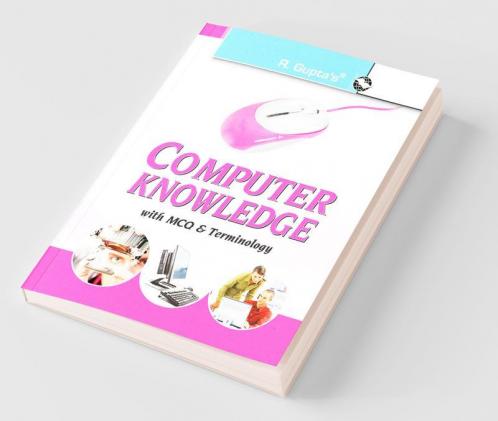 Computer Knowledge (with MCQ & Terminology)