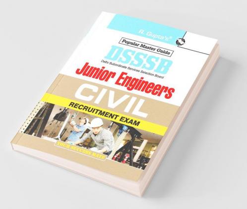 DSSSB: Junior Engineers (Civil) Recruitment Exam Guide (Tier-I & Tier-II)