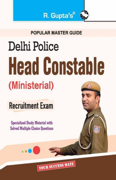 SSC : Delhi Police Head Constable (Ministerial) Recruitment Exam Guide