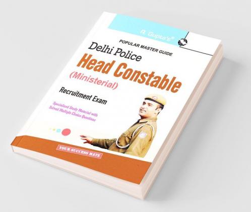 SSC : Delhi Police Head Constable (Ministerial) Recruitment Exam Guide