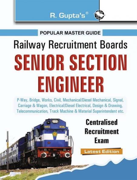 RRB: Senior Section Engineer Centralised Recruitment Exam Guide