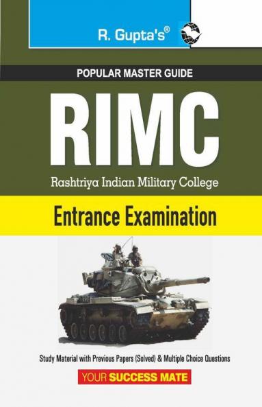 RIMC (Rashtriya Indian Military College) Entrance Exam Guide (For Class VIII)