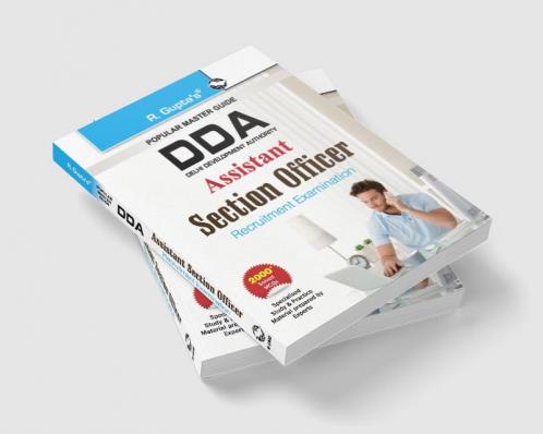 DDA : Assistant Section Officer Recruitment Exam Guide