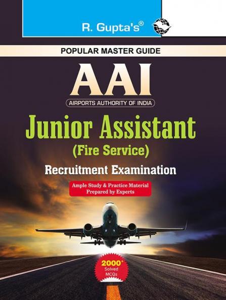 AAI (Airports Authority of India): Junior Assistant (Fire Service) Recruitment Exam Guide