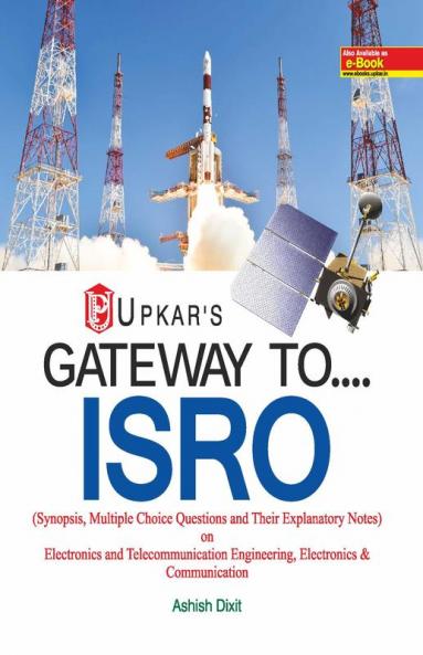 Gateway to……..ISRO (For Electronics & Telecommunication Electronics & Communication Electronics & Instrumentation Engg.)