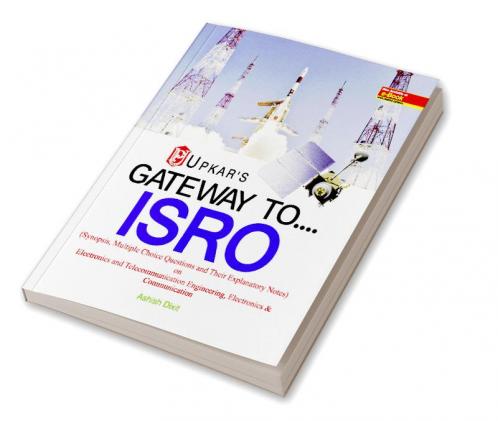 Gateway to……..ISRO (For Electronics & Telecommunication Electronics & Communication Electronics & Instrumentation Engg.)