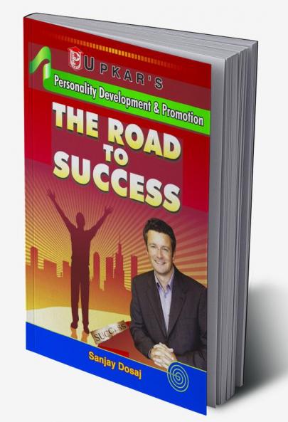 Personality Development & Promotion The Road to Success
