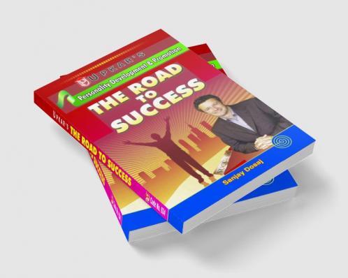 Personality Development & Promotion The Road to Success