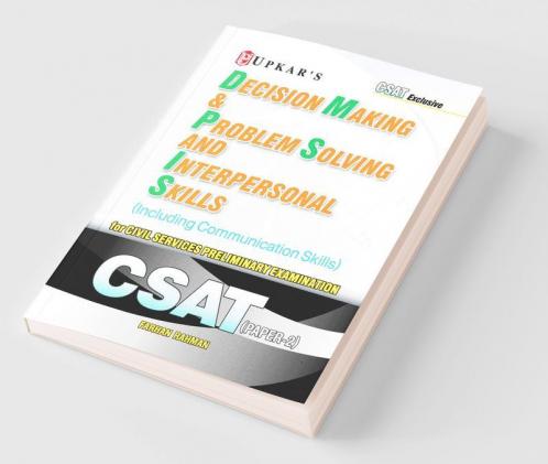 Decision Making & Problem Solving and Interpersonal Skills (For CSAT Paper-II)