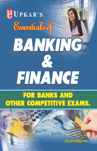 Banking & Finance (For Banks and Other Competitive Exams.)