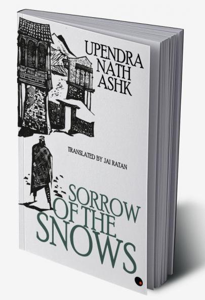 SORROW OF THE SNOW