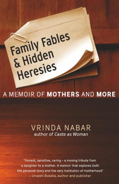 FAMILY FABLES AND HIDDEN HERESIES