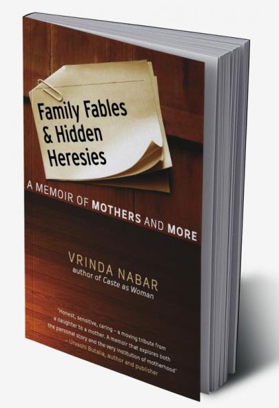 FAMILY FABLES AND HIDDEN HERESIES