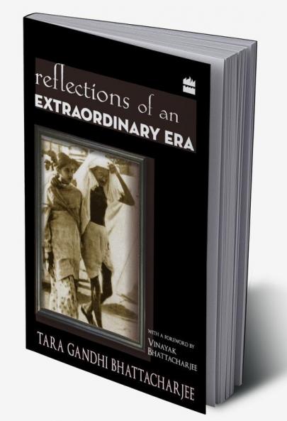REFLECTIONS OF AN EXTRAORDINARY ERA