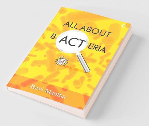 ALL ABOUT BACTERIA