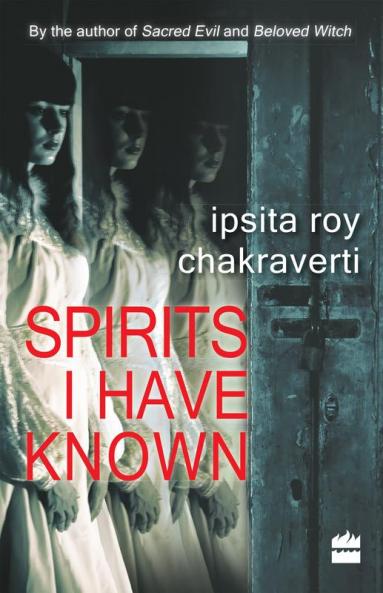 Spirits I Have Known