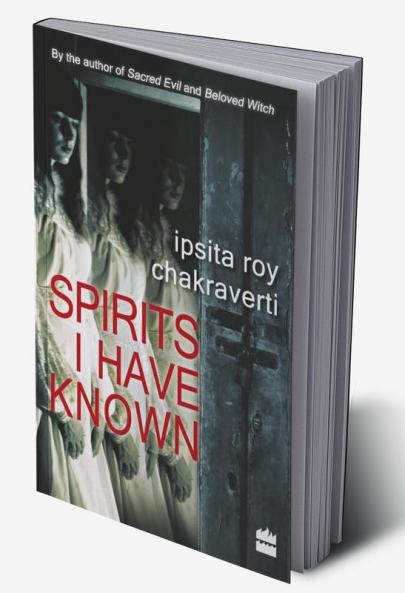 Spirits I Have Known