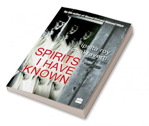 Spirits I Have Known