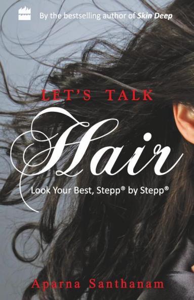 Let's Talk Hair: Look Your Best Stepp by Stepp