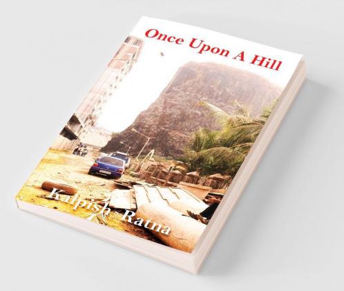 ONCE UPON A HILL