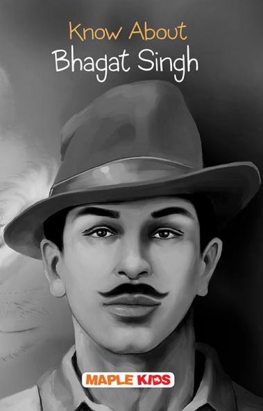 Know About Bhagat Singh