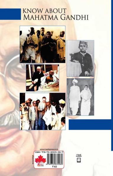 Know About Mahatma Gandhi