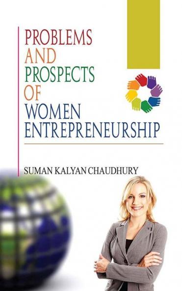 Problems and Prospects of Women Entrepreneurship