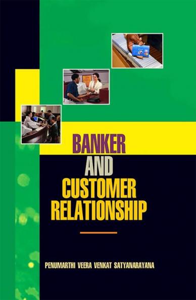 Banker and Customer Relationship