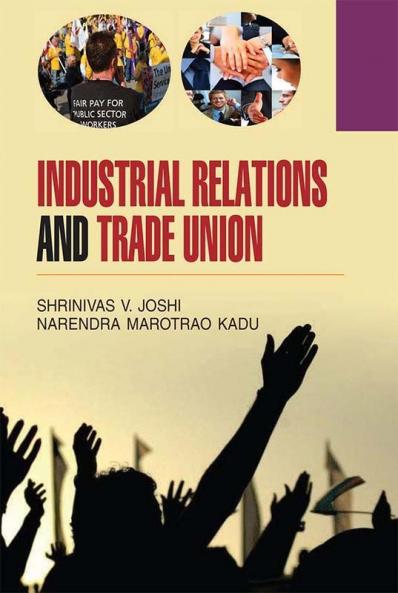 Industrial Relations and Trade Union