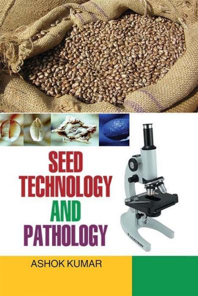 SEED TECHNOLOGY AND PATHOLOGY