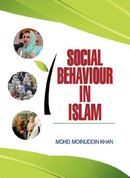 SOCIAL BEHAVIOUR IN ISLAM