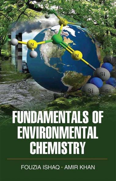 FUNDAMENTALS OF ENVIRONMENTAL CHEMISTRY