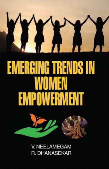 EMERGING TRENDS IN WOMEN EMPOWERMENT