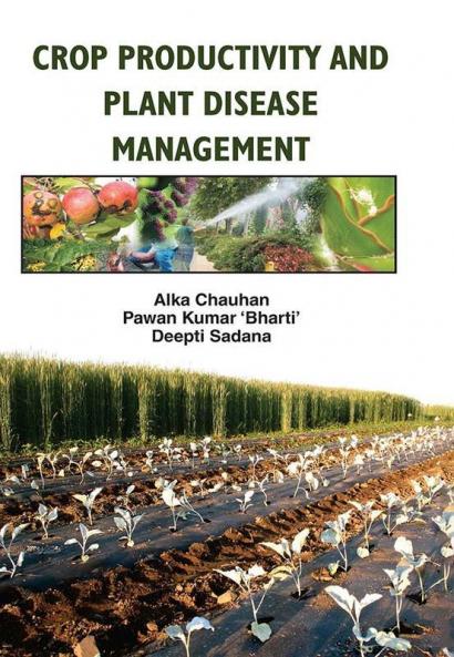 CROP PRODUCTIVITY AND PLANT DISEASE MANAGEMENT