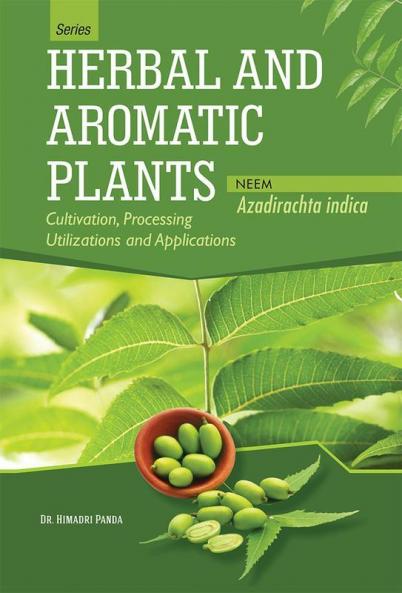 HERBAL AND AROMATIC PLANTS – Azadirachta indica (NEEM)