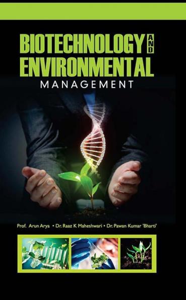 BIOTECHNOLOGY AND ENVIRONMENTAL MANAGEMENT