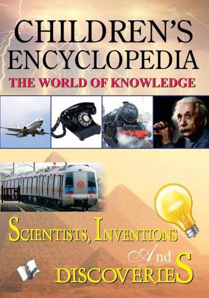 Children'S Encyclopedia - Scientists Inventions and Discoveries