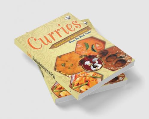 Curries - Delectable and Mouth watering