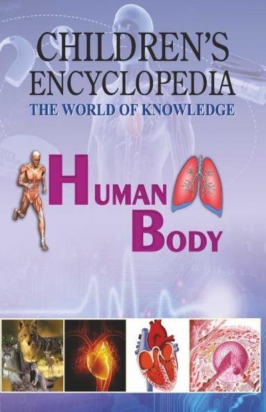Children's encyclopedia - human body