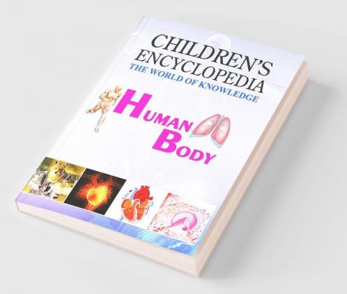Children's encyclopedia - human body
